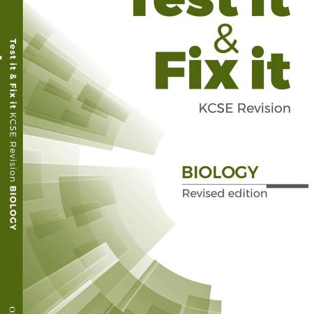 Test It & Fix It KCSE Revision Biology - Revised 3rd Edition