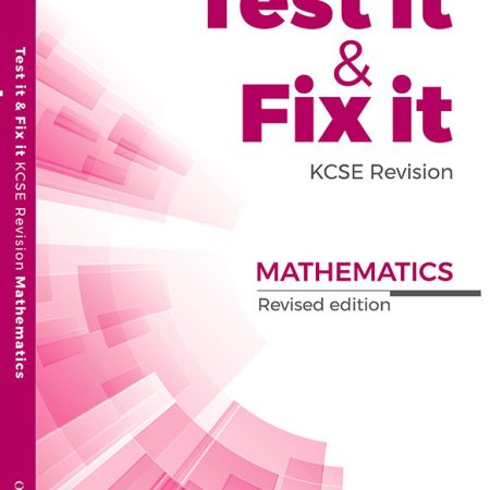 Test It & Fix It KCSE Mathematics Revised 3rd Edition