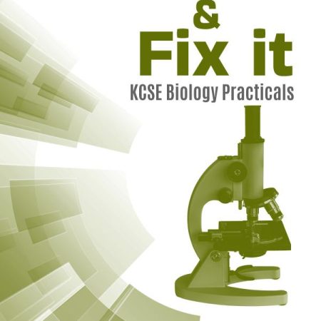 Test It & Fix It KCSE Chemistry Practicals (Oxford)