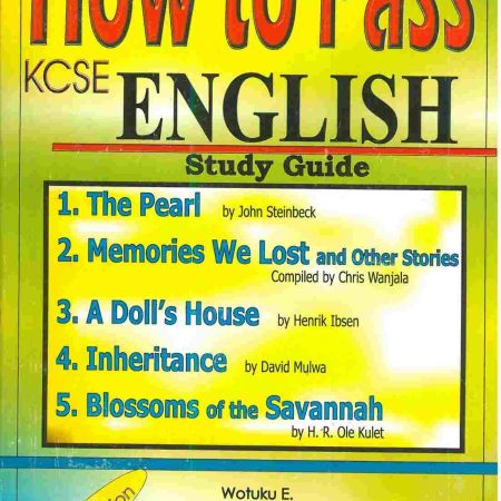 How to Pass KCSE English Form 3 & 4 Study Guide