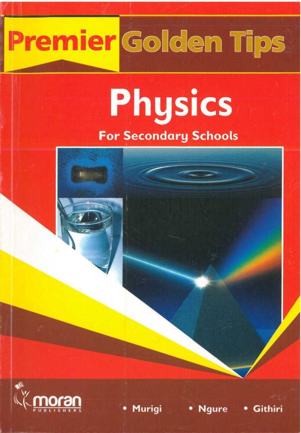 Premier Golden Tips Physics for Sec Schools (Moran)
