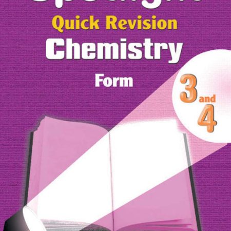 Spotlight Quick Revision Chemistry Form 3 & 4