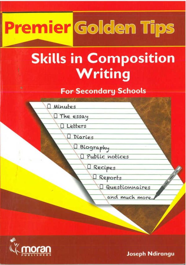 Premier Golden Tips Composition Writing Skills for Sec Schools