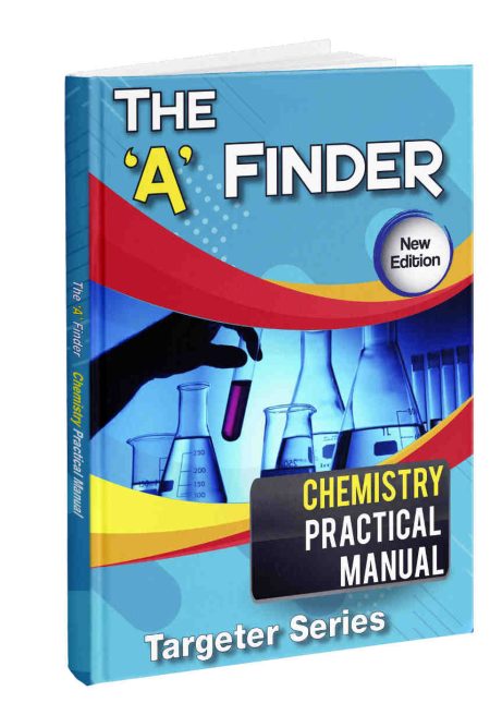 The 'A' Finder Chemistry Practical Manual-Targeter Series
