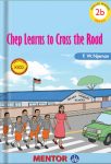 Chep Learns to Cross the Road 2b (Mentor)