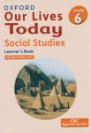 Oxford Our Lives Today Social Grade 6 (Rationalised)