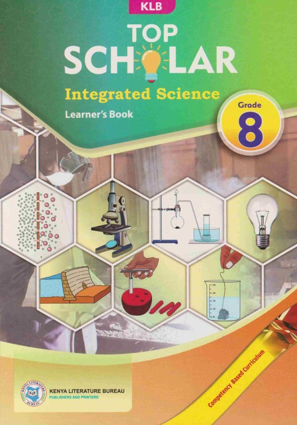 KLB Top Scholar Integrated Science Grade 8