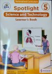 Spotlight Science & Technology Grade 5 (Rationalised)