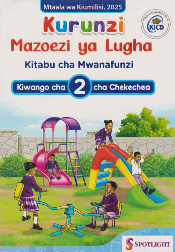 Spotlight Kurunzi Mazoezi ya Kiswahili PP2 (Rationalised)