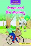 Steve and the Monkey - Grade 2a (Spotlight)