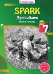 Storymoja Spark Agriculture Grade 7 Teacher's Guide