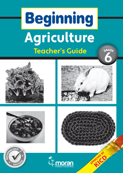 Moran Beginning Agriculture Grade 6 Teacher's Guide