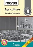 Moran Agriculture Grade 8 Teacher's Guide