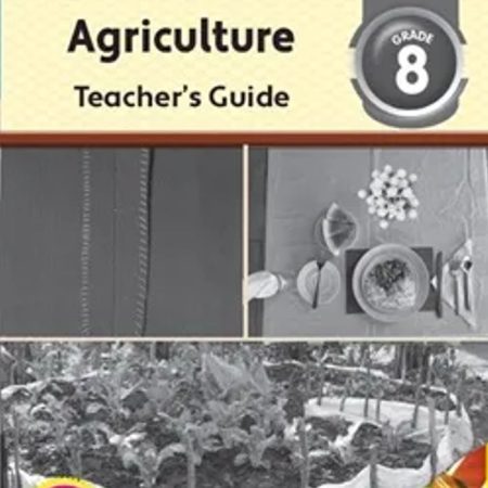 Moran Agriculture Grade 8 Teacher's Guide