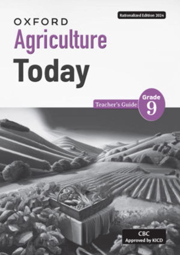 Oxford Agriculture Today Grade 9 Teacher's Guide