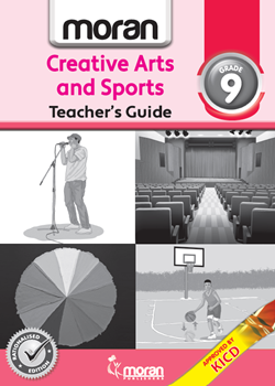 Moran Creative Arts & Sports Grade 9 Teacher's Guide