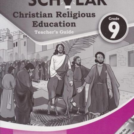 KLB Top Scholar CRE Grade 9 Teacher's Guide