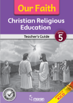 Moran Our Faith CRE Grade 5 Teacher's Guide