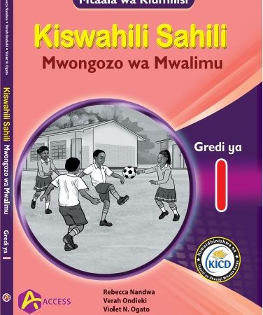 Access Kiswahili Sahili Mwongozo Grade 1