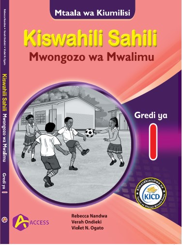 Access Kiswahili Sahili Mwongozo Grade 1