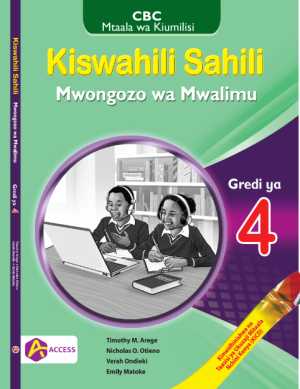 Access Kiswahili Sahili Mwongozo Grade 4