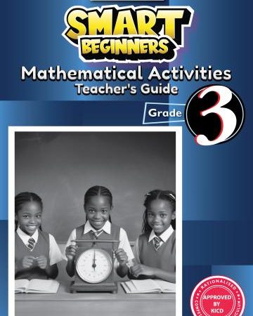 Storymoja Smart Beginners Mathematics TG Grade 3