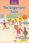 The Sugarcane Juice - Grade 1 (Spotlight)