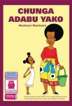 Chunga Adabu Yako (Storymoja)