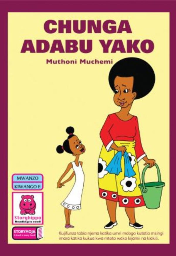 Chunga Adabu Yako (Storymoja)