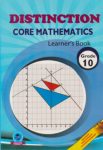 Distinction Core Mathematics Grade 10