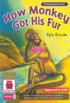 How Monkey Got His Fur (Storymoja) – Life Lessons GD1-2