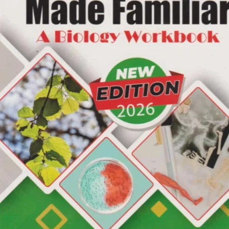 KCSE Made Familiar: Biology Workbook (2026 Edition)