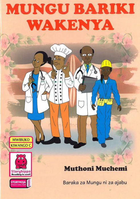 Mungu Bariki Wakenya (Storymoja) – Hadithi ya Watoto PP1–PP2