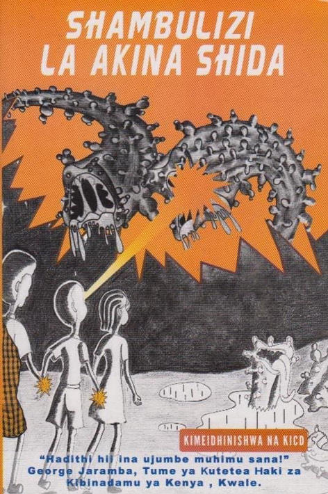 Shambulizi La Akina Shida (Storymoja) - Hadithi ya Kisayansi