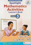Spotlight Mathematics Activities Grade 3 (Rationalised)