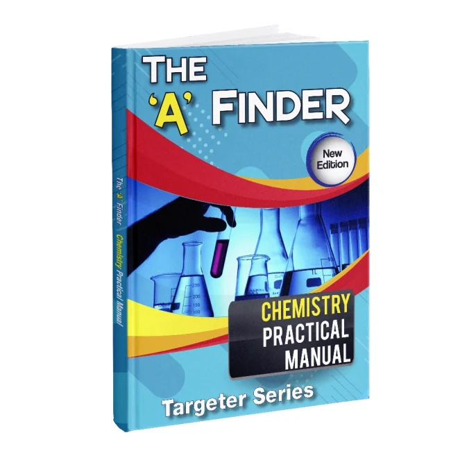 The 'A' Finder Chemistry Practical Manual (Targeter)