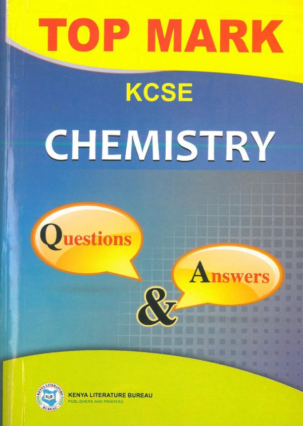 Topmark KCSE Chemistry Questions & Answers - KLB