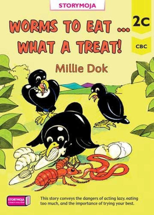 Worms to Eat, What a Treat 2C (Storymoja)