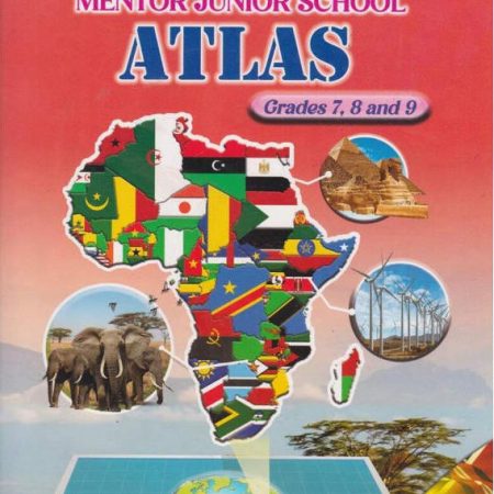 Mentor Junior School Atlas Grade 7, 8 & 9 (Rationalised)