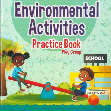 Queenex Environmental Activities Practice BooK Playgroup