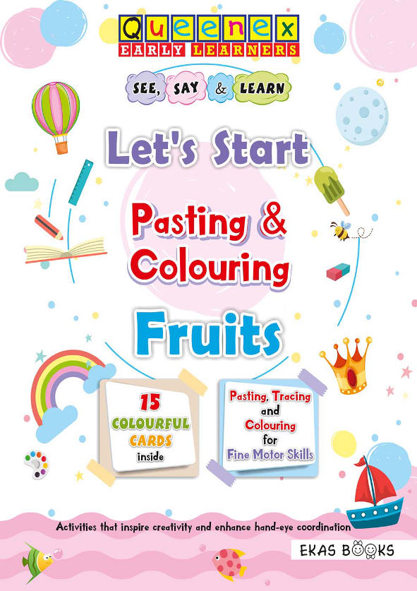 Queenex Let’s Start Pasting & Colouring Fruits