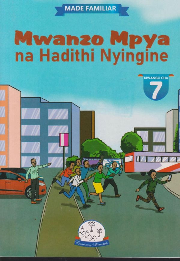 Mwanzo Mpya na Hadithi Nyingine Level 7 - Made Familiar