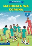Mashujaa Wa Korona Level 6 - Made Familiar