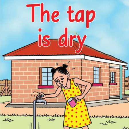 The Tap is Dry, Simba Readers ECD, CBC Readers (Oxford)