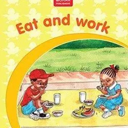 Moran Read & Grow: Eat & Work Level 1