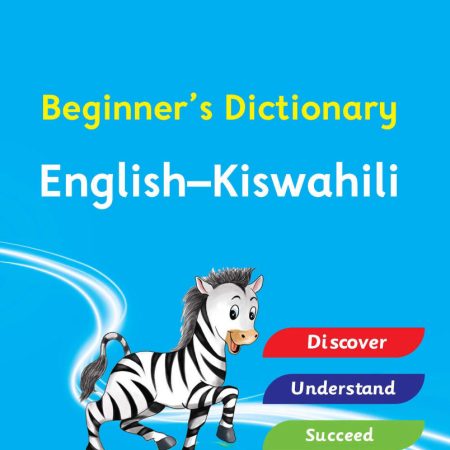 Oxford Beginner’s Dictionary English - Kiswahili