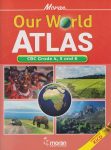 Moran Our World Atlas CBC Grade 4, 5 & 6
