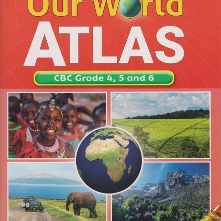 Moran Our World Atlas CBC Grade 4, 5 & 6