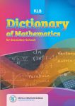 Dictionary of Mathematics for Secondary Schools (KLB)