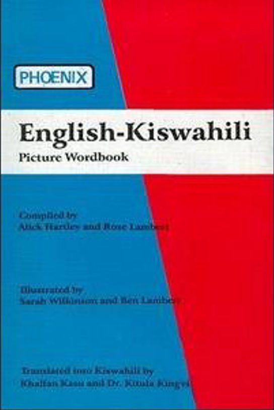 Phoenix English-Kiswahili Picture Wordbook